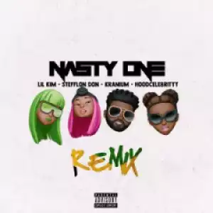 Lil’ Kim - Nasty One (feat. Stefflon Don, Kranium, Hoodcelebrityy) (Remix)